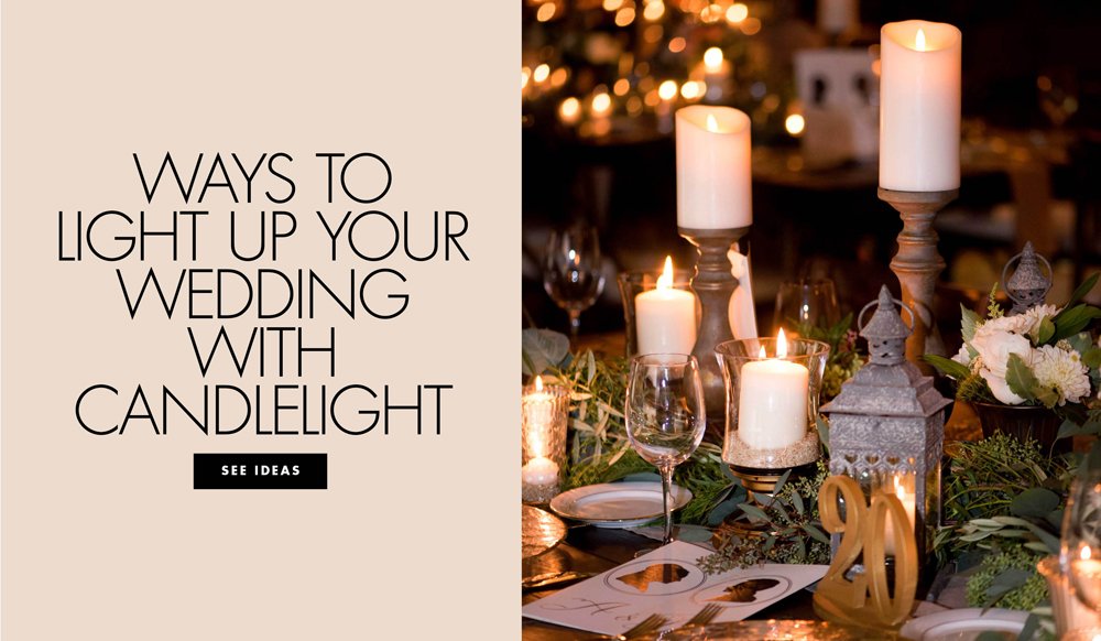 How to Incorporate Candlelight in Your Wedding Décor