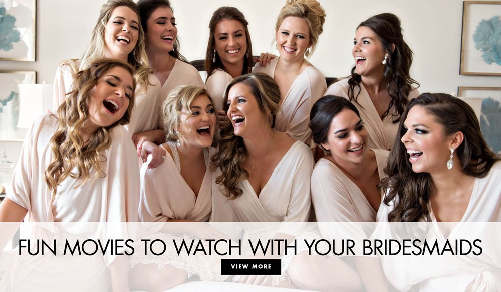15 Movies To Watch For A Bridesmaid Slumber Party 15-movies-to-watch-for-a-bridesmaid-slumber-party