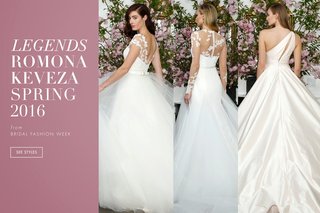 Legends Romona Keveza Spring 2016 legends-romona-keveza-bridal-collection