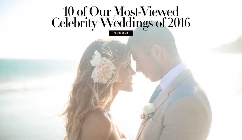 10 of the Most-Viewed Celebrity Weddings from 2016